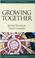 Cover of: Growing Together (Congregational Leader)