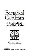 Cover of: Evangelical catechism | 