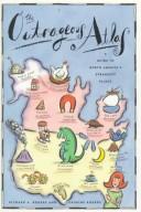 Cover of: The Outrageous Atlas by Richard A. Rogers, Laurine Rogers