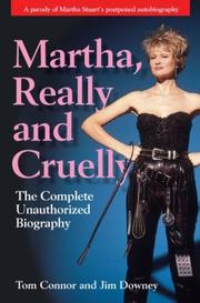 Cover of: Martha, really and cruelly by Tom Connor