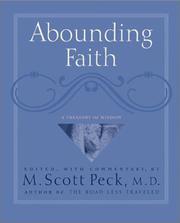 Cover of: Abounding faith by edited, with commentary, by M. Scott Peck.