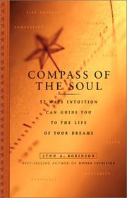 Cover of: Compass Of The Soul: 52 Ways Intuition Can Guide You To The Life Of Your Dreams