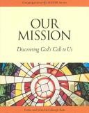 Cover of: Our Mission by Robin McCullough-Blade, John McCullough-Blade