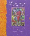 Cover of: Love Spells & Rituals: Book and Card Pack
