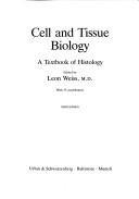 Cover of: Cell and tissue biology: a textbook of histology