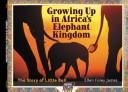 Cover of: Growing Up in Africa