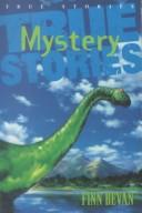 Cover of: True mystery stories