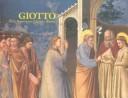 Cover of: Giotto: the Scrovegni Chapel, Padua