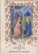 Cover of: The Prayer Book of Michelino Da Besozzo