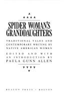 Cover of: Spider Woman's Granddaughters by Paula Gunn Allen