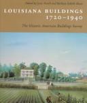 Cover of: Louisiana Buildings, 1720-1940: The Historic American Buildings Survey