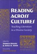 Cover of: Reading Across Cultures by Theresa Rogers, Anna O. Soter