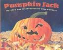 Cover of: Pumpkin Jack by Will Hubbell