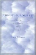 Cover of: Christina Rossetti: faith, gender, and time
