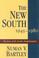 Cover of: The New South 1945-1980 (History of the South , Vol 11)