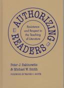 Cover of: Authorizing readers by Rabinowitz, Peter J.