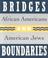 Cover of: Bridges and boundaries