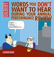 Cover of: Words you don't want to hear during your annual performance review by Scott Adams