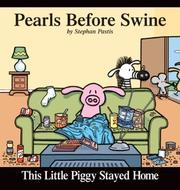Cover of: This little piggy stayed home: Pearls before swine