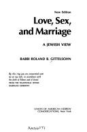 Cover of: Love, sex, and marriage: a Jewish view