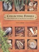 Cover of: The Fossil Collection Kit: Hold Prehistory In The Palm Of Your Hand