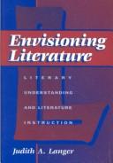 Cover of: Envisioning Literature by Judith A. Langer