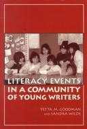 Cover of: Literacy Events in a Community of Young Writers (Language and Literacy Series (Teachers College Pr)) by 