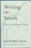 Cover of: Writing the South: ideas of an American region : with a new afterword