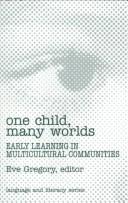 Cover of: One Child, Many Worlds by Eve Gregory