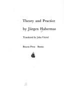 Cover of: Theory and Practice by Jürgen Habermas, Jürgen Habermas