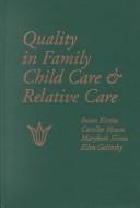 Cover of: Quality in Family Child Care and Relative Care