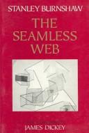 Cover of: The Seamless Web by Stanley Burnshaw