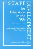 Cover of: Staff development for education in the '90s: new demands, new realities, new perspectives