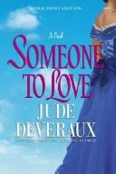 Cover of: Someone to Love by Jude Deveraux