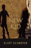 Cover of: The New Kid: A Novel