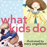 Cover of: What Kids Do by Mary Engelbreit