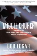 Cover of: Middle Church by Bob Edgar, Bob Edgar