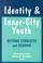 Cover of: Identity and inner-city youth