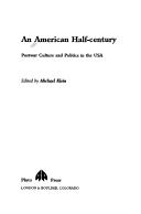 An American half-century by Klein, Michael