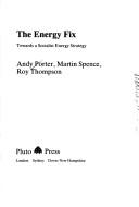 Cover of: The energy fix by Andy Porter
