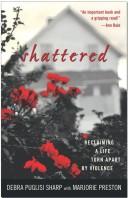 Cover of: Shattered by Debra Puglisi Sharp