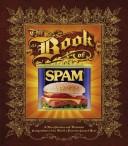 Cover of: The Book of Spam by Dan Armstrong, Dustin Black