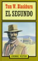 Cover of: El Segundo by Tom W. Blackburn, Tom W. Blackburn