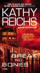 Cover of: Break No Bones: A Novel