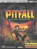 Cover of: Pitfall, the lost expedition: official strategy guide
