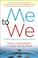 Cover of: Me to We