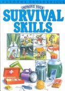 Cover of: Improve Your Survival Skills (Usborne Superskills) by Lucy Smith