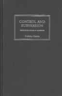 Cover of: Control And Subversion: Gender Relations in Tajikistan (Anthropology, Culture and Society)