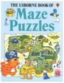 Cover of: The Usborne book of maze puzzles