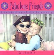 Cover of: Fabulous friends: a celebration of girlfriendship